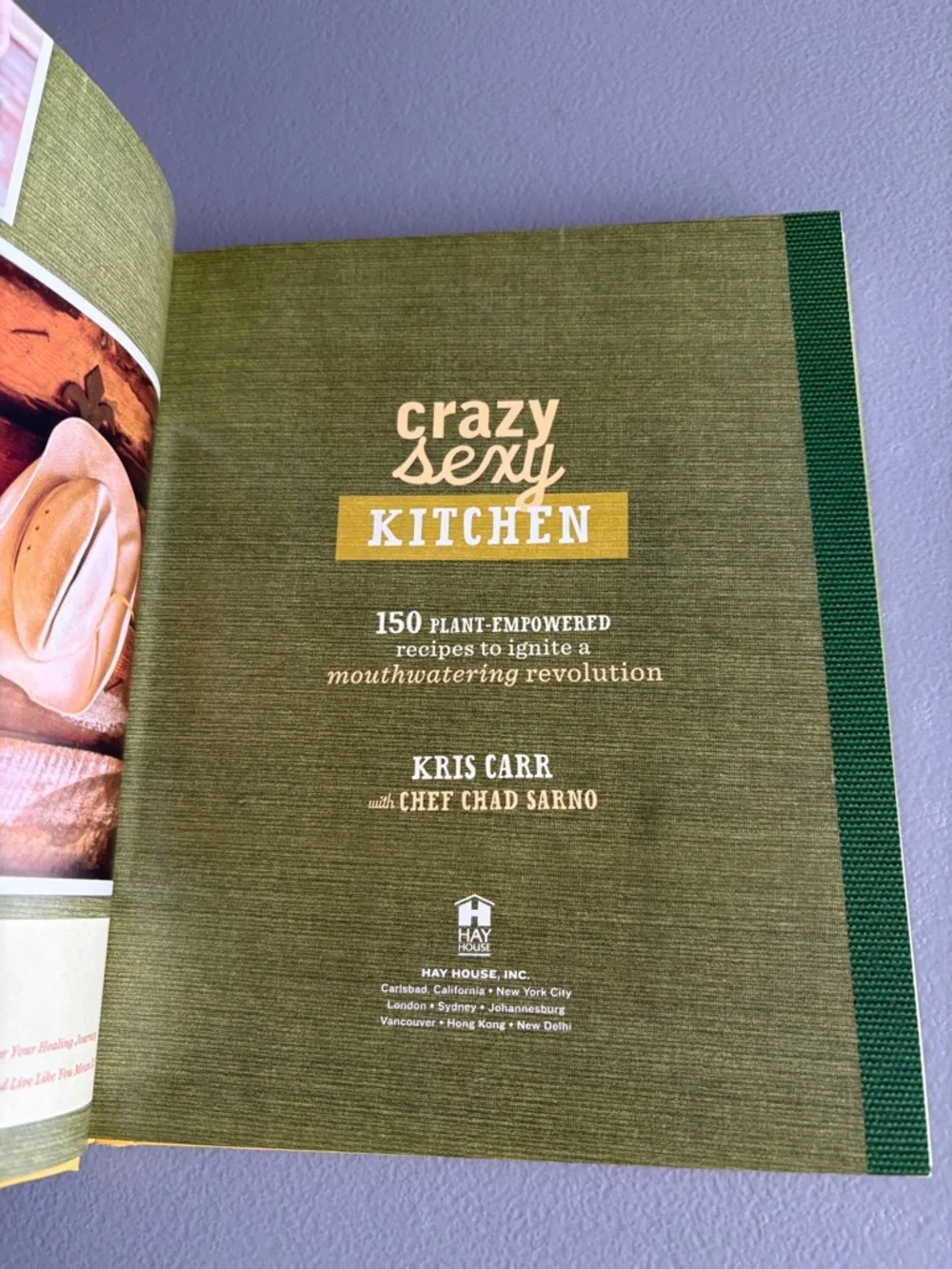 Crazy Sexy Kitchen Kris Carr vegetarian cookbook  EUC